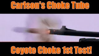 Carlsons Choke Tubes Coyote Choke 1st High Speed Video Test [upl. by Kal]