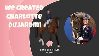 Equestrian the Game We created Charlotte Dujardin [upl. by Nena]