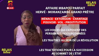 Affaire Mbapou Parfait Hervé  ménace  extorsion  chantage  pouvoir  vol etc [upl. by Kerk]