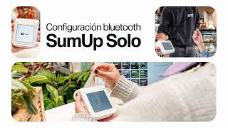 Configuración Bluetooth SumUp Solo [upl. by Pippa297]