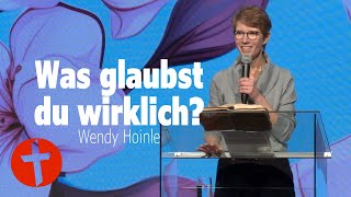 Was glaubst du wirklich  Wendy Hoinle [upl. by Kittie696]