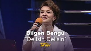 Bilgen Bengü  Delisin Delisin 2003  TRT Arşiv [upl. by Mij576]