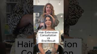 Hair Extension Consultation vs End Result [upl. by Ingaborg]