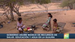 Gobierno asume manejo de recursos de salud educación y agua en la guajira [upl. by Sorodoeht534]