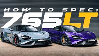 How To Spec McLaren 765LT [upl. by Elolcin]