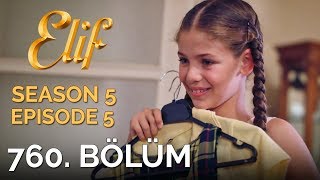 Elif 760 Bölüm  Season 5 Episode 5 [upl. by Nywroc778]