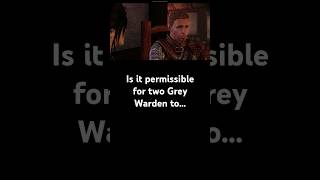 Is it permissible for two Grey Wardens to [upl. by Leuams]