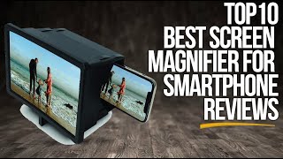 Best Phone Screen Magnifier for Smartphone Reviews 2024 [upl. by Elorak]