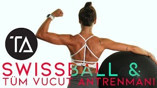 Swiss Ball ile Tüm Vücut Antrenmanı  Tuğçe Alpay [upl. by Ernald490]