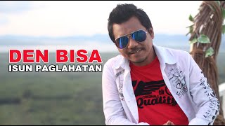 Isun Paglahatan DEN BISA [upl. by Remat]