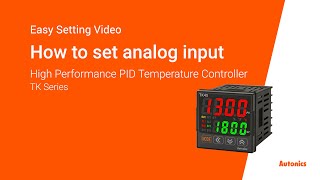 Autonics Tutorial  How to set analog inputTK Series [upl. by Dez]