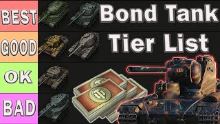 BEST Bond Store Tanks Ranked in Tier List  2024  World of Tanks [upl. by Jeralee]