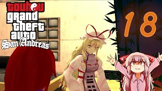 Touhou Grand Theft Auto San Andreas GTASA Touhou Mod  Part 18 Finale [upl. by Tommi]