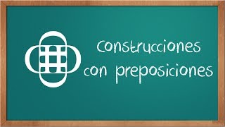 Construcciones con Preposiciones A PARA EN [upl. by Niven]