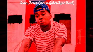 Scary Times Kevin Gates Type Beat [upl. by Acinelav]