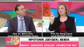 Hipotonik Gevşek Bebek  Önce Çocuğum 18 Ekim 2012 [upl. by Portie943]