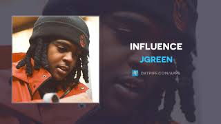 JGreen  Influence AUDIO [upl. by Herminia]