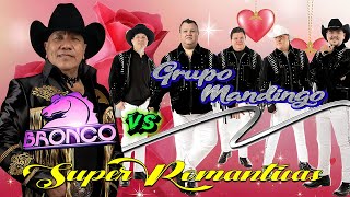 Super Romanticas💕 Grupo Mandingo  Grupo Bronco 💥Colección de canciones profundamente románticas [upl. by Terzas]