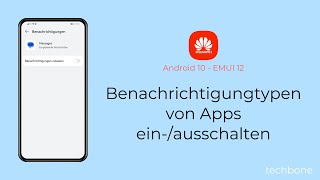 Benachrichtigungstypen von Apps einschalten oder ausschalten  Huawei Android 10  EMUI 12 [upl. by Gresham]