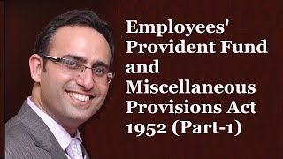 Employees Provident Fund amp Miscellaneous Provisions Act 1952 Part1 [upl. by Sharity]