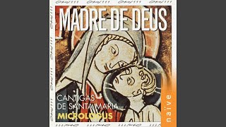 Cantigas de Santa Maria Madre de Deus [upl. by Gnoud]