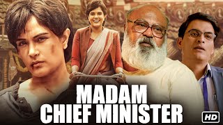 Madam Chief Minister Full Movie  Richa Chadha Manav Kaul Saurabh Shukla  1080p HD Facts amp Review [upl. by Akenot]