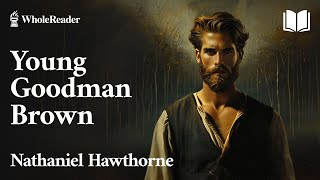 Young Goodman Brown  Nathaniel Hawthorne  Fantasy [upl. by Frolick]