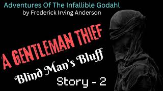 A Gentleman Thief quotBLIND MANS BLUFFquot by F I Anderson [upl. by Yorled711]