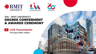 SIM – RMIT University Degree Conferment amp Awards Ceremony 2024 Session 4 [upl. by Joellen]