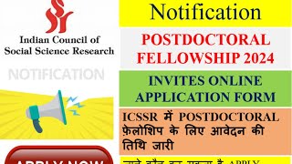 ICSSR Announced POSTDOCTORAL Fellowships 2024 [upl. by Magnus]