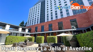 Take a Tour of the Modern Hyatt Regency La Jolla at Aventine [upl. by Itsyrc]