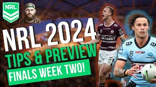 2024 NRL Finals Week 2 Tips amp Predictions [upl. by Eugenio]