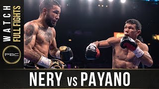 Nery vs Payano FULL FIGHT July 20 2019  PBC on FOX PPV [upl. by Kostival638]