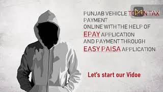 Pay Punjab Vehicle Token Tax Through EPay Easy Paisa app [upl. by Zenger172]