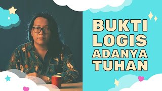 Bukti Logis Adanya Tuhan [upl. by Babbie]