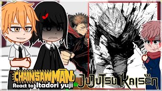 Chainsaw Man react to Itadori  Jujutsu Kaisen  Gacha React [upl. by Johann]