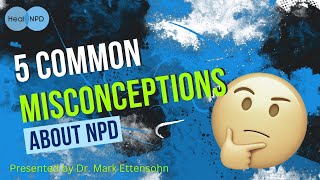 Dont Believe These Myths Debunking 5 Misconceptions about NPD [upl. by Artiek470]