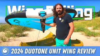 2024 Duotone Unit Wing Review  Whats New and Noteworthy [upl. by Arag]