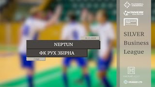 LIVE  Neptun  ФК РУХ Збірна I 1 тур Silver Business League [upl. by Alba]