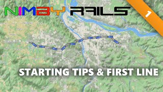 NIMBY Rails  1  Starting Tips amp First Line  Tutorial Lets Play [upl. by Circosta]