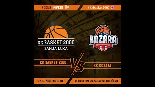 UŽIVO KK Basket 2000 vs OKK Kozara  2 MLRS Zapad  2 kolo sezona 202425 [upl. by Anyahs]