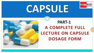 CAPSULE DOSAGE FORM PART1 FOR GPAT NIPER DI PHARMACIST [upl. by Sllew]