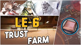 LE6  Trust Farm 【Arknights】 [upl. by Acsehcnarf264]