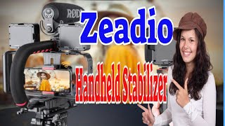 Zeadio Video Action Handheld Stabilizer with Smartphone [upl. by Leanahtan]