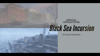 Armored Warfare  Special Operation quotBlack Sea Incursionquot Extreme Difficulty  Chapter 3amp4 [upl. by Eillehs100]