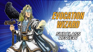 Evocation Wizard 5e Subclass Review [upl. by Hardi323]