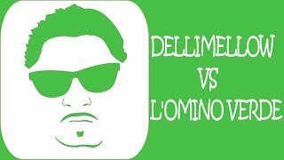 Dellimellow e lomino verde [upl. by Zales217]