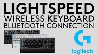 How to connect your Logitech LIGHTSPEED Wireless Keyboard with Bluetooth [upl. by Eyk643]