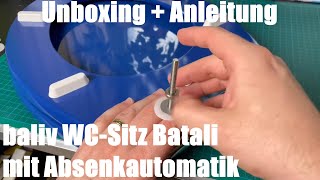 baliv WCSitz Batali mit Absenkautomatik MDF Holzkern 3D Ozean Obi unboxing und Anleitung [upl. by Citarella]