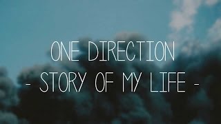 One Direction  Story of My Life Lyrics [upl. by Enoob]